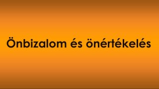 4. Önbizalom és önértékelés